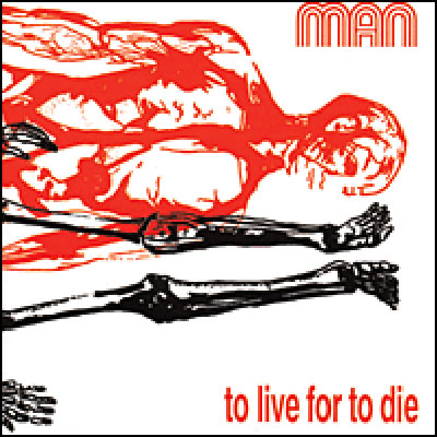 To live for to die
