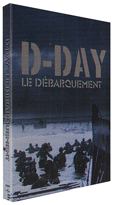 D-Day - Le Débarquement