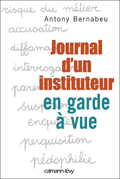 Journal d'un instituteur en garde à vue