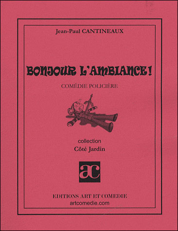 Bonjour l'ambiance