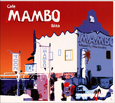 Cafe Mambo Ibiza 2004