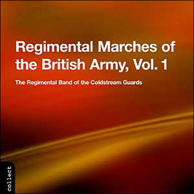 Regimental marches of The British Army / vol.1