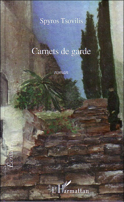 Carnets de garde - Spyros Tsovilis - broché