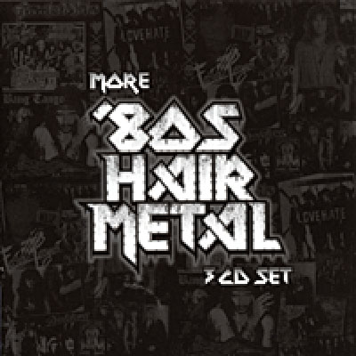 More 80's hair metal