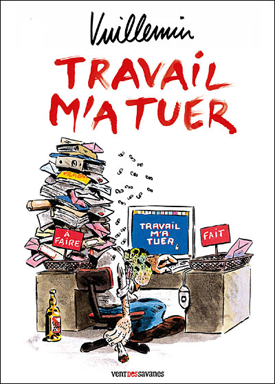 Travail m'a tuer