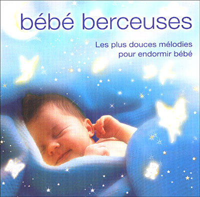 Berceuses Pour Bébés : albums, chansons, playlists