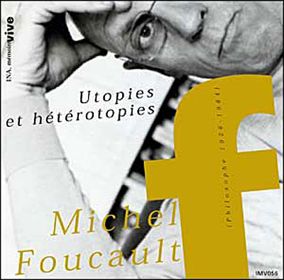 Utopies et hétérotopies