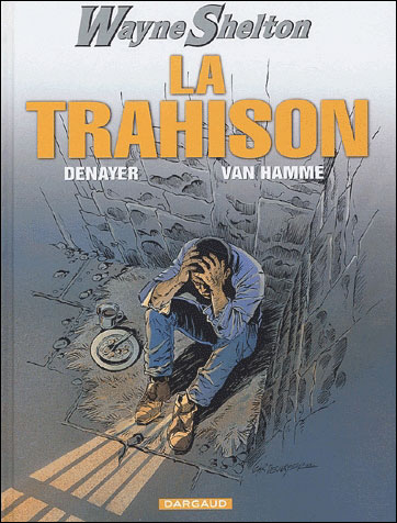 Wayne Shelton - La Trahison