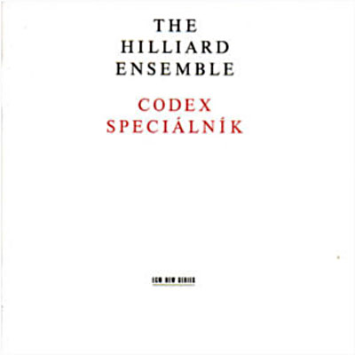 Codex Specialnik and the Hilliard Ensemble