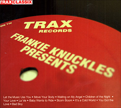 Frankie Knuckles presents