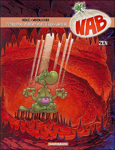 Les Tribulations apeupréhistoriques de Nabuchodinosaure - Zen