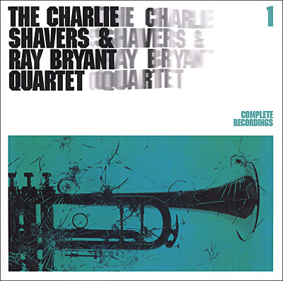 Charlie Shavers & Ray Bryant Vol.1