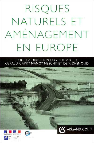 Risques naturels et aménagement en Europe - broché - Yvette Veyret ...
