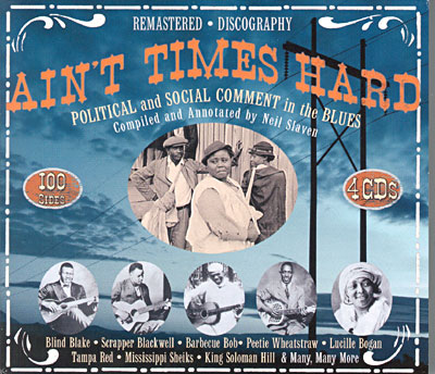 Ain't times hard - Political and social comment in the blues
