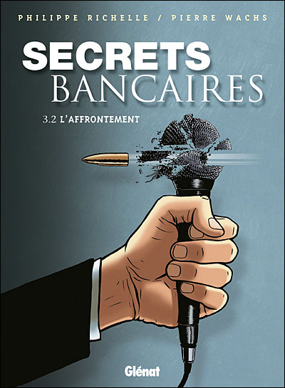 Secrets Bancaires - Tome 3.2