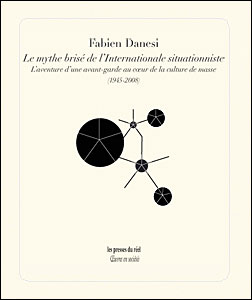 Le mythe brisé de l'internationale situationniste