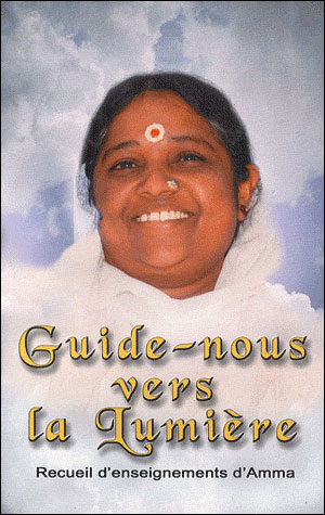 Guide nous vers la lumière