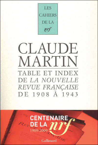 Tables et index de la revue NRF : 1908-1943 - Claude Martin (Auteur)