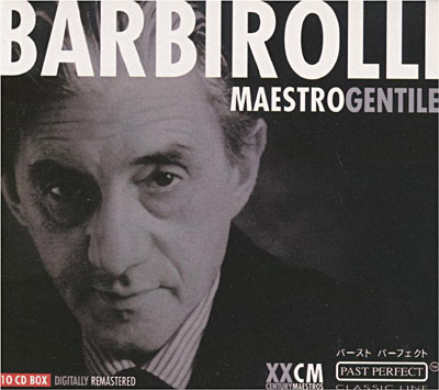 BARBIROLLI MAESTRO GENTILE
