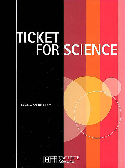 Ticket for Science BTS-DUT Industriels, Livre de l'élève, éd. 2006