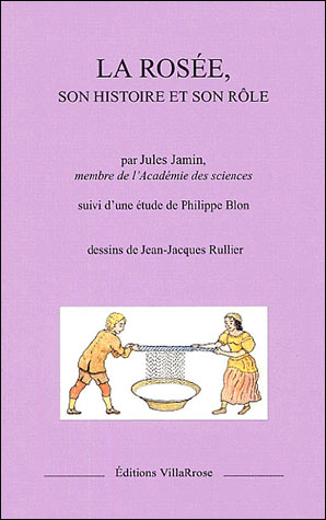 La rosée, son histoire et son rôle