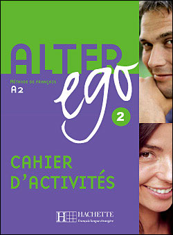 Alter Ego 2 - Cahier d'activités