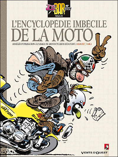L'Encyclopédie imbécile de la moto