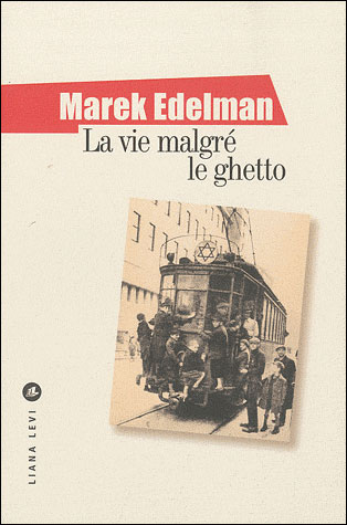 La vie malgré le ghetto