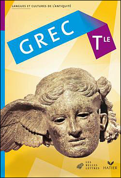 Grec Tle éd. 2009 - Manuel de l'élève
