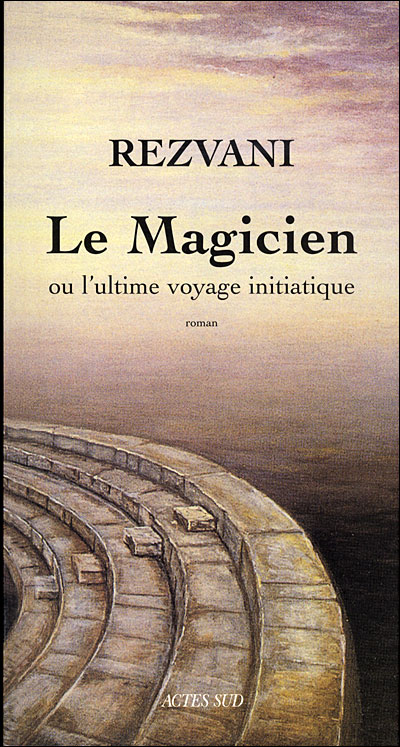 Le magicien ou l'ultime voyage initiatique