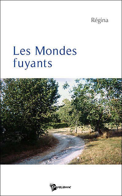 Les mondes fuyants