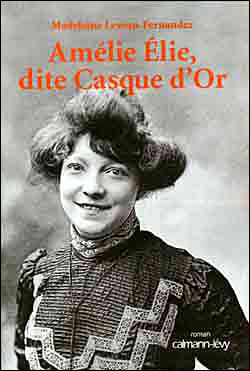 Amelie elie dite casque d'or