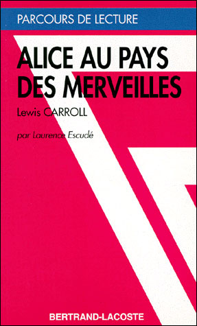 Alice au pays des merveilles Lewis Carroll