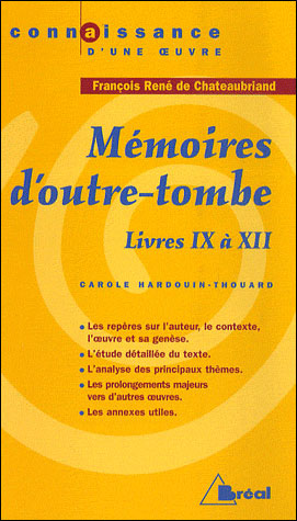 Mémoires d'outre-tombe - Chateaubriand