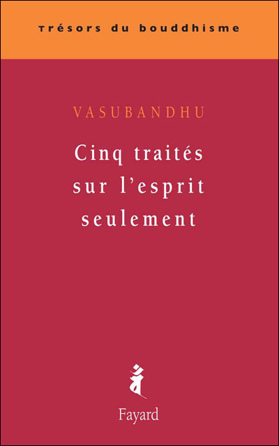 Cinq traités sur l'esprit seulement