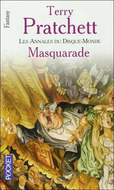 Les annales du disque-monde - tome 18 Masquarade