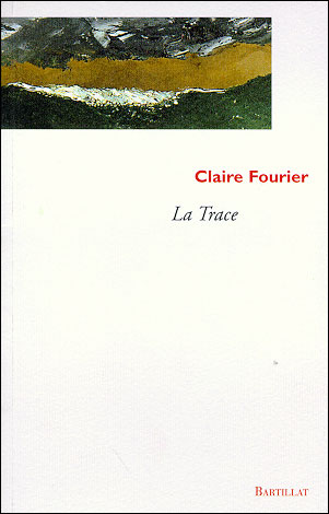 La trace - Claire Fourier - broché