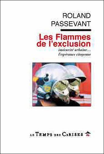 Les flammes de l'exclusion