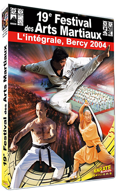 Le 19ème Festival des Arts Martiaux - Bercy 2004