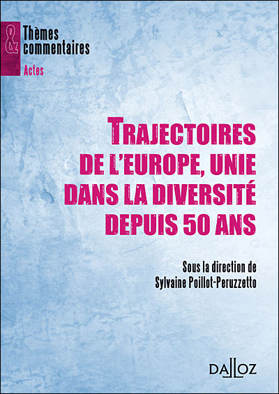 Trajectoires de l'Europe, unie dans la diversité depuis 50 ans - 1ère édition