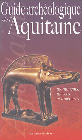 Guide archéologique de l'Aquitaine