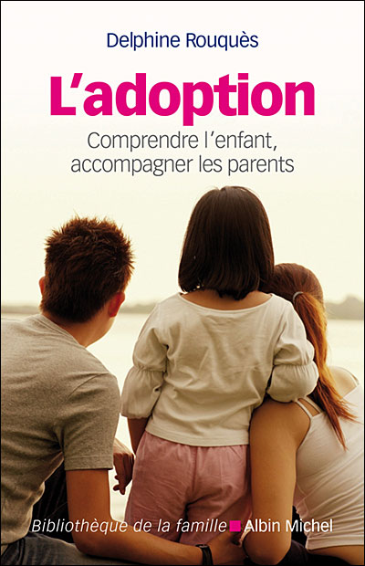 L'Adoption - Delphine Rouquès - cartonné