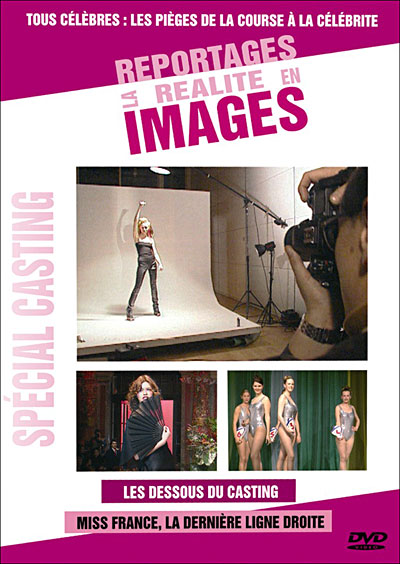 Miss France - Les dessous du Casting