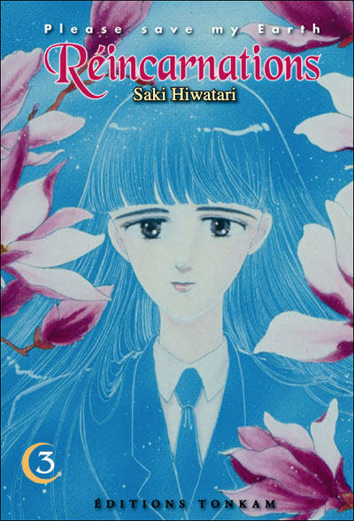 Please Save My Earth - Tome 3 - Please save my earth - Saki Hiwatari ...