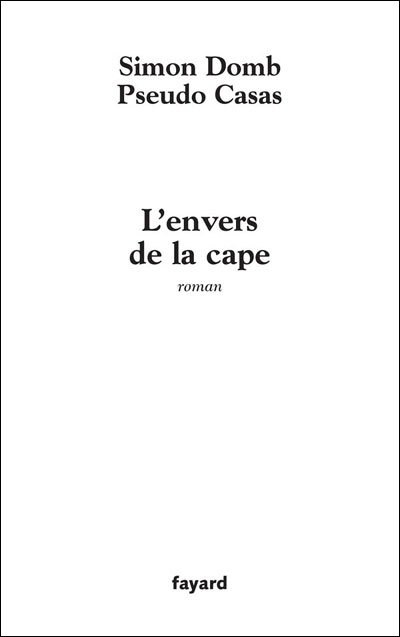 L'envers de la cape - SIMON DOMB, PSEUDO CASAS - broché