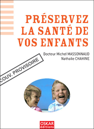 Préservez La Santé De Vos Enfants - Broché - Collectif - Achat Livre | Fnac