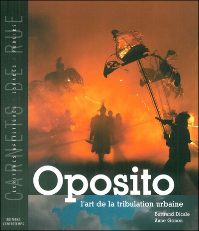 Oposito l'art de la tribulation urbaine