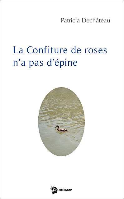 La confiture de roses n'a pas d'épines