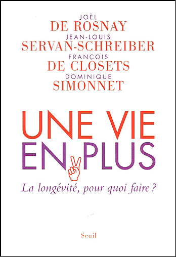 Une vie en plus