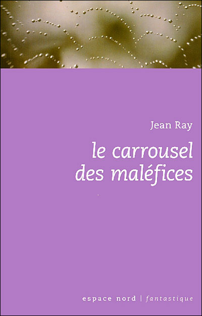 Le carrousel des malefices